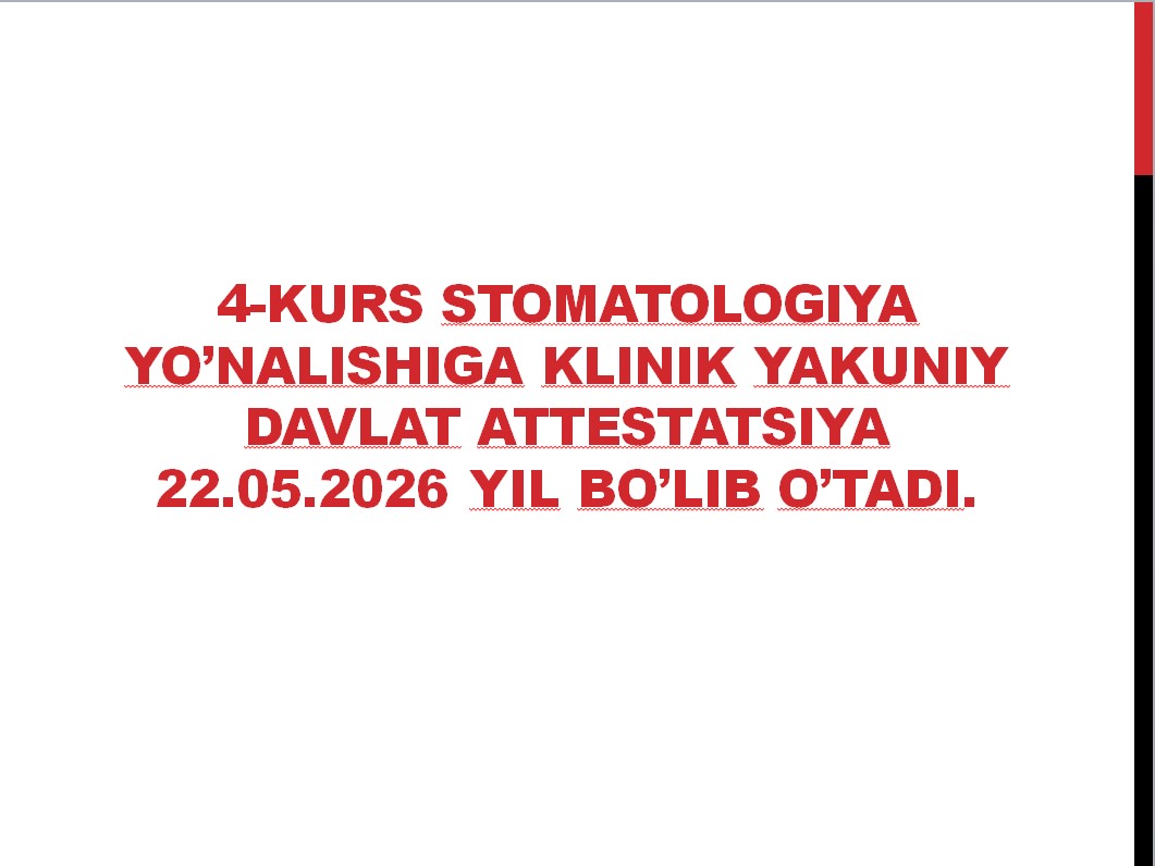 4-kurs stomatologiya yo’nalishiga Klinik imtihon